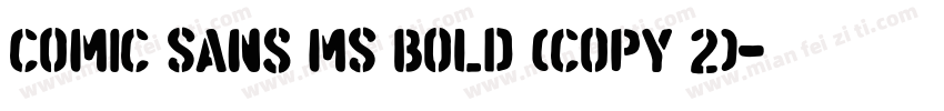 Comic Sans MS Bold (COPY 2)字体转换